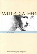 Willa Cather: A Memoir cover