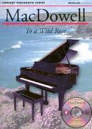 Macdowell To a Wild Rose cover
