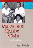 American Indian Population Recovery in the Twentieth Century cover