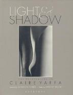 Light & Shadow The Photographs of Claire Yaffa cover