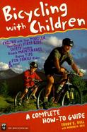 Bicycling With Children A Complete How-To Guide cover