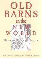 Old Barns in the New World cover
