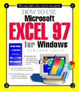 How to Use Microsoft Excel 97 for Windows cover