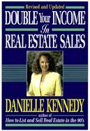 Double Your Income in Real Estate Sales cover