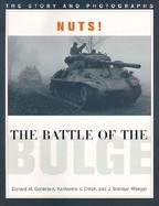 Nuts! The Battle of the Bulge  The Story and Photographs cover