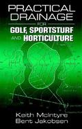 Practical Drainage for Golf, Sportsturf and Horticulture cover