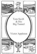 Tom Swift and His Big Tunnel cover