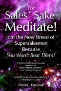For Sales' Sake Meditate cover