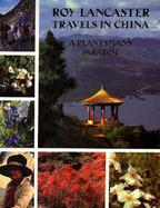 Travels in China: A Plantsman's Paradise cover