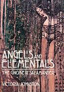 Angels And Elementals The Gnome And the Salamander cover