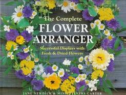 The Complete Flower Arranger cover