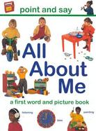 All about Me: A First Word and Picture Book cover