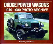 Dodge Power Wagons 1940 Through 1980 Photo Archive cover