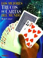 Los Mejores Trucos de Cartas del Mundo / The World's Best Card Tricks cover