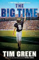The Big Time : A Football Genius Novel cover