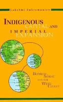 Indigenous Capital and Imperial Expansion Bombay, Surat and the West Coast cover