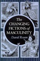 The Changing Fictions of Masculinity cover