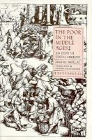 The Poor in the Middle Ages An Essay in Social History cover