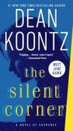 The Silent Corner : A Novel of Suspense cover