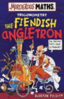 The Fiendish Angletron (Murderous Maths) cover