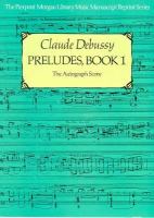 Preludes, Book 1: The Autograph Score cover
