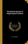 The British Species of Angiocarpous Lichens cover