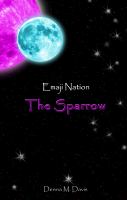 The Sparrow : The SparrowEmaji Nation cover