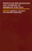 Molecular Specialization And Symmetry In Membrane Function cover