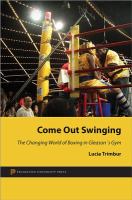 Come Out Swinging - The Moral Economy of Gleason's Gym cover