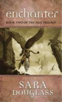Enchanter (Book two of the axis trilogy, volume 2) cover