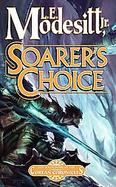 Soarer's Choice The Fourth Book of the Corean Chronicles cover