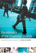 The Ministry of the Missional Church A Community Led by the Spirit cover
