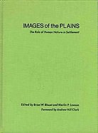 Images of the Plains The Role of Human Nature in Settlement cover