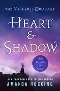 Heart and Shadow: the Valkyrie Duology cover