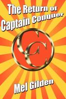The Return of Captain Conquer : A Science Fiction Novel cover