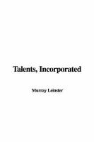 Talents, Incorporated cover