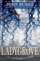 Ladygrove : A Dr. Caspian Novel of Horror cover