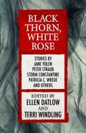 Black Thorn, White Rose cover