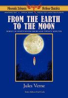 From the Earth to the Moon - Phoenix Science Fiction Classics cover