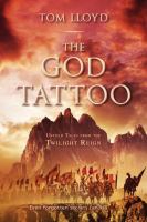 The God Tattoo : Untold Tales from the Twilight Reign cover