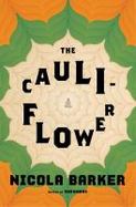 The Cauliflower : A Novel cover