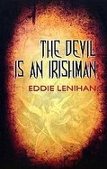 The Devil Is an Irishman Four Stories of Encounters With the Devil cover