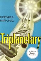 Triplanetary Book 1 The Lensman Saga cover
