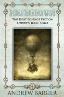 Mesaerion : The Best Science Fiction Stories 1800-1849 cover