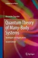 Quantum Theory of Many-Body Systems : Techniques and Applications cover