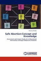 Safe Abortion : Concept and Knowledge cover