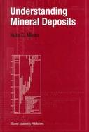 Understanding Mineral Deposits cover