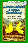 Little Chick's Friend Duckling cover