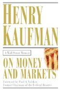 On Money and Markets: A Wall Street Memoir cover