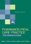 Pharmaceutical Care Practice The Clinician's Guide cover